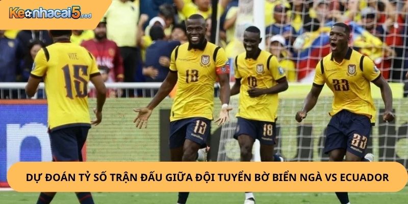Nhận Định, Soi Kèo Bờ Biển Ngà vs Ecuador