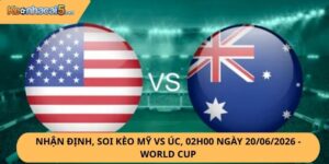Nhận Định, Soi Kèo Mỹ vs Úc