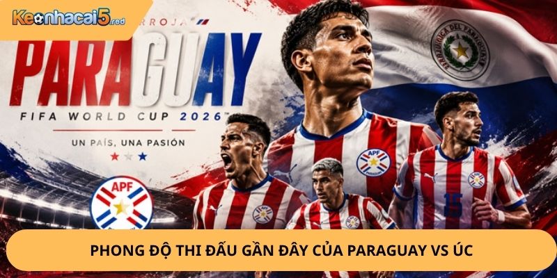 Nhận Định, Soi Kèo Paraguay vs Úc